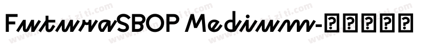 FuturaSBOP Medium字体转换